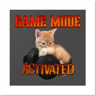 Gamer Cat Game Mode Activated Posters and Art